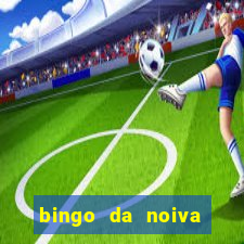 bingo da noiva para imprimir